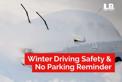 Winter Driving Safety &  No Parking Reminder